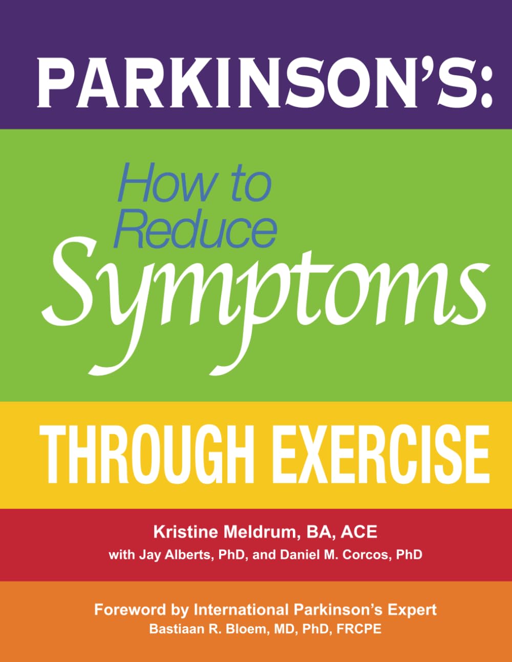 Parkinson’s:  How to Reduce Symptoms Through Exercise